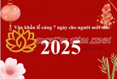 Bài văn khấn lễ cúng 7 ngày cho người mới mất đầy đủ