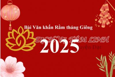 Bài Văn khấn Rằm tháng Giêng 2025 chuẩn nhất